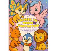 Colorea tu mundo fantastico: Libro de pinta y colorea de animales mágicos para niños
