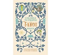 Colorea tu propio tarot + 78 cartas (Cartomancia y tarot)