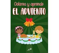 Colorea y aprende el Adviento (Adviento y Navidad)