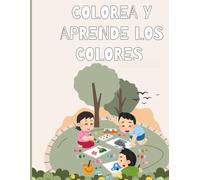 Colorea y aprende los colores: A.C
