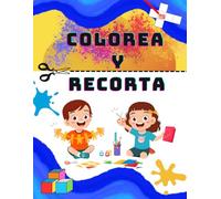 Colorea y Recorta: Libro para colorear y recortar. Cada cubo representa un número del 1 al 10, para colorear, decorar, recortar y ensamblar. Niños de 3 a 7 años