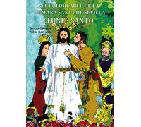 Coloreable De La Semana Santa De Sevilla, El. Lunes Santo.: El Coloreable de la Semana Santa de Sevilla: 11 (Biblioteca Infantil y Juvenil)