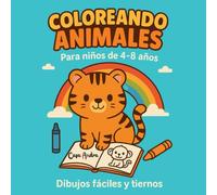 COLOREANDO ANIMALES - ANIMALS COLORING: Libro bilingüe para colorear con 50 animales kawaii | Nombres en español e inglés | Dibujos grandes y fáciles para niños de 4 a 10 años