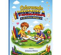 coloreando Venezuela: Mi cultura bilingüe