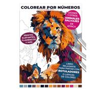 Colorear por números | Leones y otros animales salvajes de África | Jirafas, elefantes, flamencos y más | Libro relajante para pintar con rotuladores ... por números: Libros relajantes para adultos)