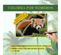 Colorear por números: Libro para colorear relajante de animales salvajes