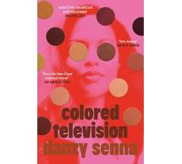 Colored Television: Winner of the Anisfield-Wolf Book Award 2025