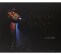 Colores del toreo (MULETAZOS ILUSTRADOS)