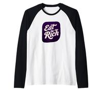 Colores geniales con Eat The Rich Speech Camiseta Manga Raglan