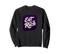 Colores geniales con Eat The Rich Speech Sudadera