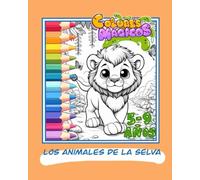 COLORES MÁGICOS: Los Animales de la Selva