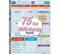 Colorful 75 Day Soft Change Journal for Women: Challenge Your Self with This Daily Progress Tracker for Discipline, Fitness, and Healthy Habits | Guided Health & Self-Care Planner