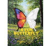 Colorful Adventures: a fun coloring book Butterflies for Kids Ages 7-14 (Coloring Books)