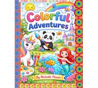 Colorful Adventures: A Fun Journey Through Colors and Imagination