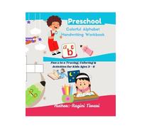Colorful Alphabet Handwriting workbook: Fun a to z Tracing, Coloring & Activities for Kids Ages 3-6