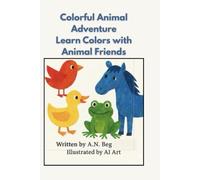 Colorful Animal Adventure: Learn Colors with Animal Friends