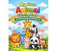 Colorful Animal: Fun Coloring Book for Kids Aged 3 to 6: Cute & Simple Animals to Color | Big Fun Easy Designs for Toddlers, Preschool & Kindergarten | Stress-Free Coloring for Early Learning