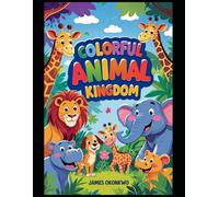 Colorful Animal Kingdom