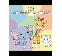 Colorful Animals: A Fun Coloring Adventure: Engaging Illustrations for Kids Aged 3 to 6 to Spark Imagination