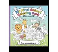 Colorful Animals,Birds and Sea Creatures: Fun Coloring Book For Kids: Easy Coloring Pages for Toddlers and Kids. Bold Illustrations of Animals, Birds, ... for Early Learning and Fine Motor Skills