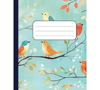 Colorful Bird Composition Notebook - Tree Design with Yellow & Red & Blue Birds: Cute Bird-Themed Writing Notebook - Wide Ruled Pages - 110 Pages - ... Perfect for Journaling, School or Office Use