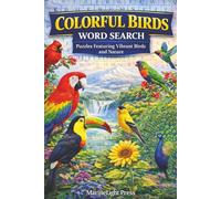 Colorful Birds Word Search: Puzzles Featuring Vibrant Birds and Nature