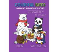 Colorful Bites: A Speech Therapy and Feeding Coloring Book for Kids