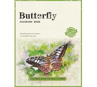 Colorful Butterflies: Ultimate Coloring Book for Kids & Adults - Relaxation & Creativity Awaits: Featuring Over 100 Beautiful Butterfly Designs - A Fun and Calming Coloring Experience for All Ages
