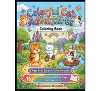 Colorful Cat Adventures: Cute and Playful Kittens Activity Book for Boys and Girls Ages 6-8