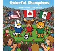 Colorful Champions: Soccer Friends Coloring Book