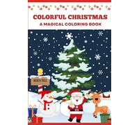 Colorful Christmas: A Magical Coloring Book