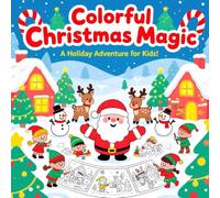 Colorful Christmas Magic: A Holiday Adventure for Kids!