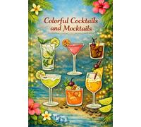 Colorful Cocktails & Mocktails (Colorful Books)