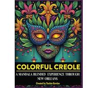 Colorful Creole: A Mandala Blended Experience Through New Orleans