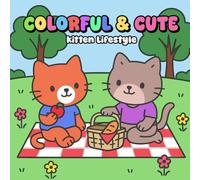 Colorful & Cute: Kitten Lifestyle