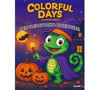 Colorful Days - Skittles Spooky Adventure: A Spooky but Fun Halloween Story and Coloring Book for Kids Ages 3-10 (Colorful Days Coloring Books)