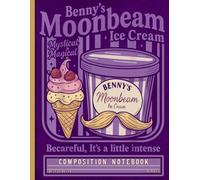Colorful Dessert Parody Composition Notebook: Funny Ice Cream Theme Journal for School, Students, Office, College, and Food Enthusiasts