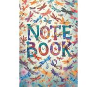 Colorful Dragonfly Notebook Journal with 150 simple lined pages 6" x 9" 15.24 x 22.86 cm