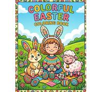 Colorful Easter - A Simple & Cute Coloring Book for Toddlers and Kids