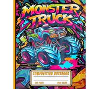 Colorful Graffiti Monster Truck Lined Book: Wide Ruled Composition Notebook for Boys, Kids & Teens, Retro Urban Streetwear Style Big Wheel Sport Journal