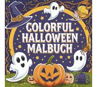 Colorful Halloween Ausmalbuch für Kinder ab 5 Jahren