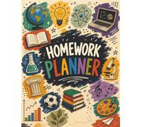 COLORFUL HOMEWORK PLANNER: Undated Assignment Tracker Notebook for Elementary, Middle School, High School, and College Students | Simple Layout for ... Tasks, Including ADHD-Friendly Planning