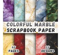 Colorful Marble Scrapbook Paper: 20 Artistic Designs, 8.5 x 8.5 Inch, 40 Pages, Double-Sided for Crafting, Origami, Mixed Media, Junk Journals, Art ... Card Making, Decoupage and Scrapbooking