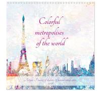 Colorful metropolises of the world - Acrylic Pouring of skylines of famous world cities (Wall Calendar 2026 12" x 24" / 30 x 60 cm (open)) CALVENDO 12 Month Wall Calendar