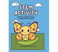 COLORFUL SUMMER ANIMALS COLORING BOOK FOR KIDS: FUN LEARNING THROUGH ART (Vol-III) FOR TODDLERS & NEW EXPLORERS!!