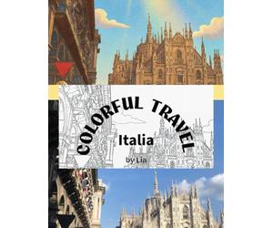 Colorful Travel Italia: Find your color and own your Italian city!