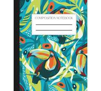 Colorful Tucan Aesthetic Composition Notebook Wide Ruled Lined Notebook for School, Notes, Writing 7.5" x 9.25" | 110 Pages | Kids, Teens & Adults