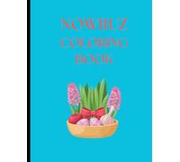 Colorful Turquoise Cover Nowruz Coloring Book for Ages 2-5 (Persian Culture Coloring Books)