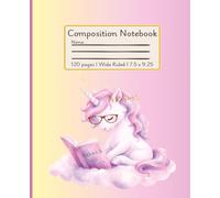 Colorful Unicorn Composition Notebook, Wide Ruled, 120 Pages, 7.5 x 9.25 - Cute School Writing Notebook for Elementary Students, Homework, Class Notes & Creative Writing