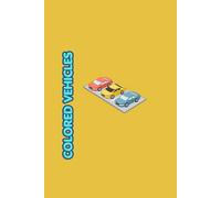 Colorful vehicles: Learn vehicles and colors